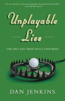 Unplayable Lies: Golf Stories