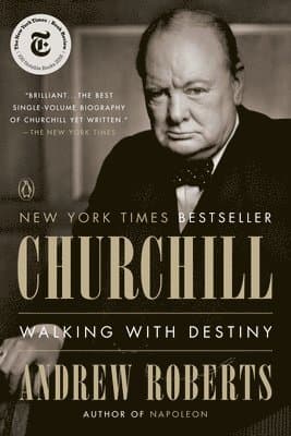 Omslag till boken Churchill: Walking with Destiny av Andrew Roberts