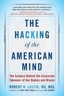 The Hacking of the American Mind