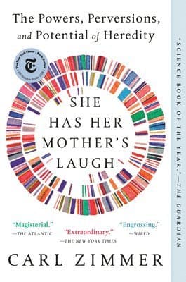 She Has Her Mother's Laugh: The Powers, Perversions, and Potential of Heredity