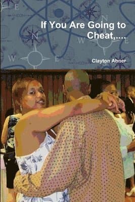 If You Are Going to Cheat,...