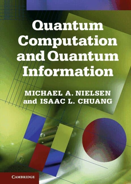 Quantum Computation and Quantum Information