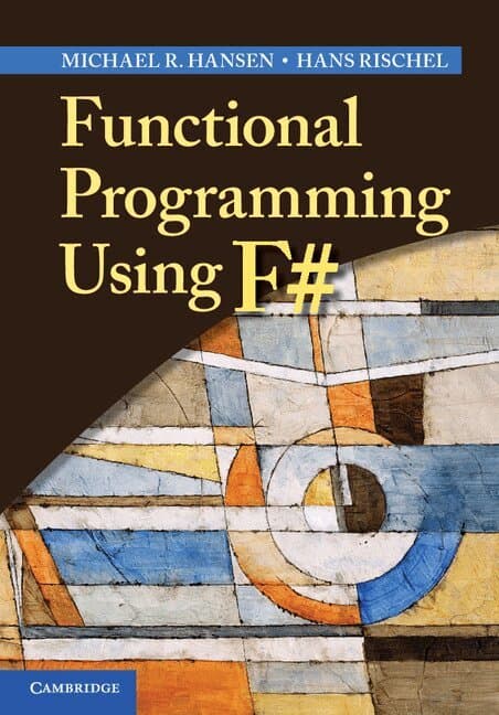 Functional Programming Using F#
