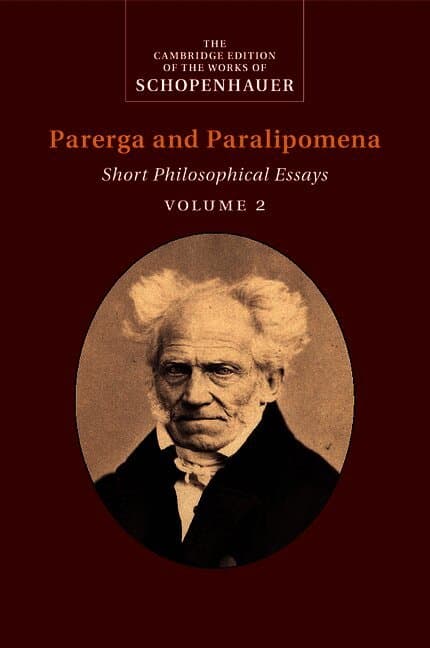 Schopenhauer: Parerga and Paralipomena: Volume 2