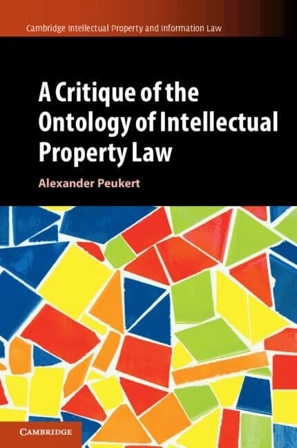 Omslag till boken A Critique of the Ontology of Intellectual Property Law av Alexander Peukert