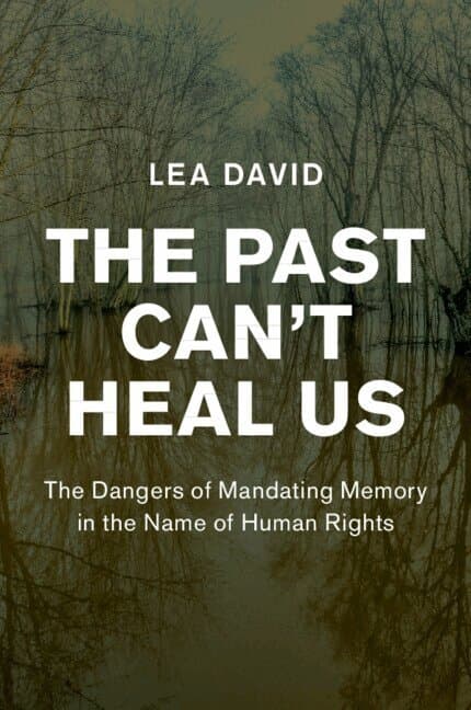 The Past Can't Heal Us