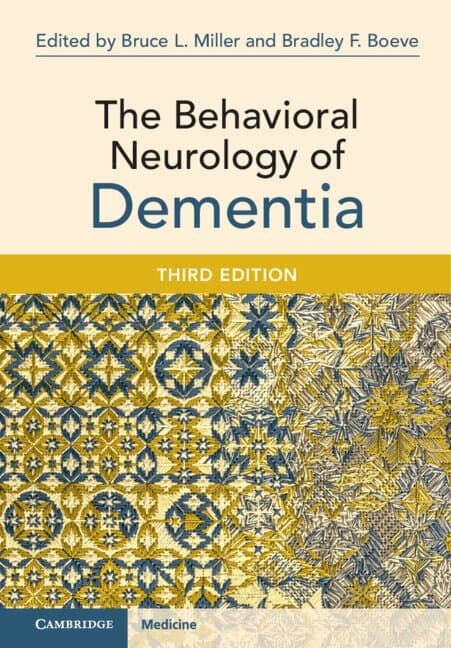 The Behavioral Neurology of Dementia