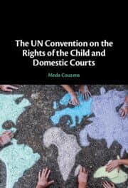 UN Convention on the Rights of the Child and Domestic Courts