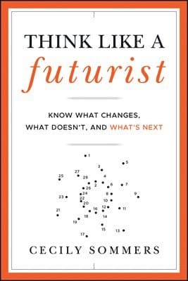 Think Like a Futurist