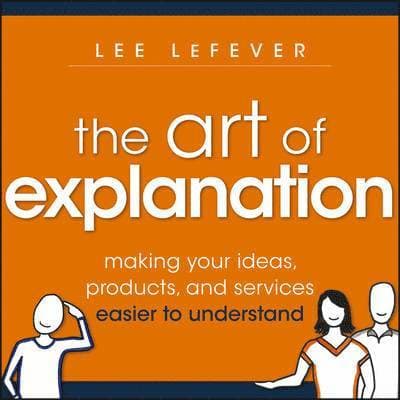 Art of Explanation