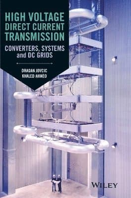 High Voltage Direct Current Transmission
