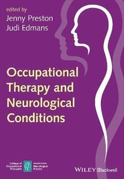 Occupational Therapy and Neurological Conditions