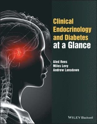 Clinical Endocrinology and Diabetes at a Glance