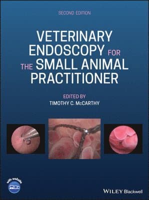 Veterinary Endoscopy for the Small Animal Practitioner
