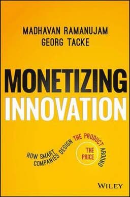 Monetizing Innovation