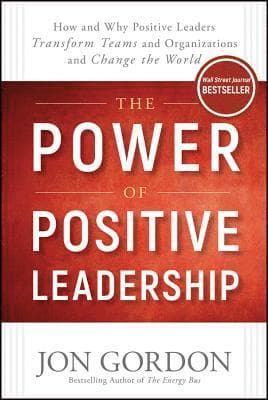Power of Positive Leadership
