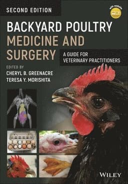 Backyard Poultry Medicine and Surgery
