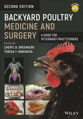 Backyard Poultry Medicine and Surgery