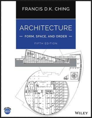 Architecture: Form, Space, and Order