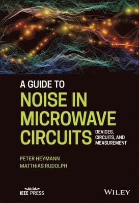 Guide to Noise in Microwave Circuits