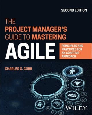 Project Manager's Guide to Mastering Agile