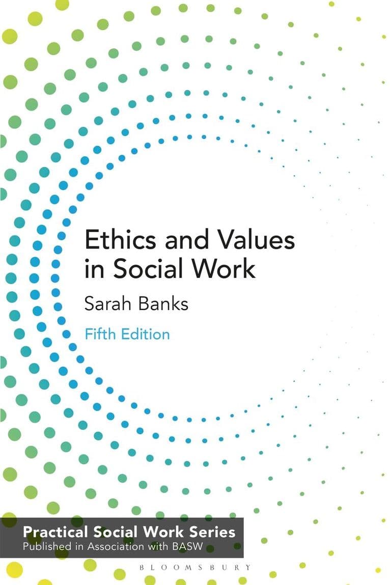 Ethics and Values in Social Work