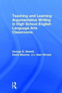 Teaching and Learning Argumentative Writing in High School English Language Arts Classrooms