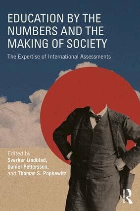 Education by the Numbers and the Making of Society