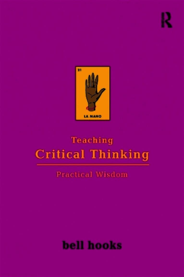 Teaching Critical Thinking: Practical Wisdom