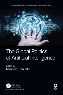 Global Politics of Artificial Intelligence