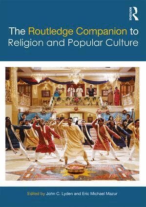 Routledge Companion to Religion and Popular Culture