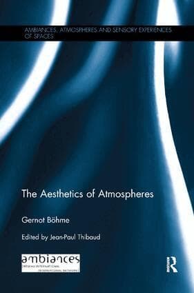 Aesthetics of Atmospheres