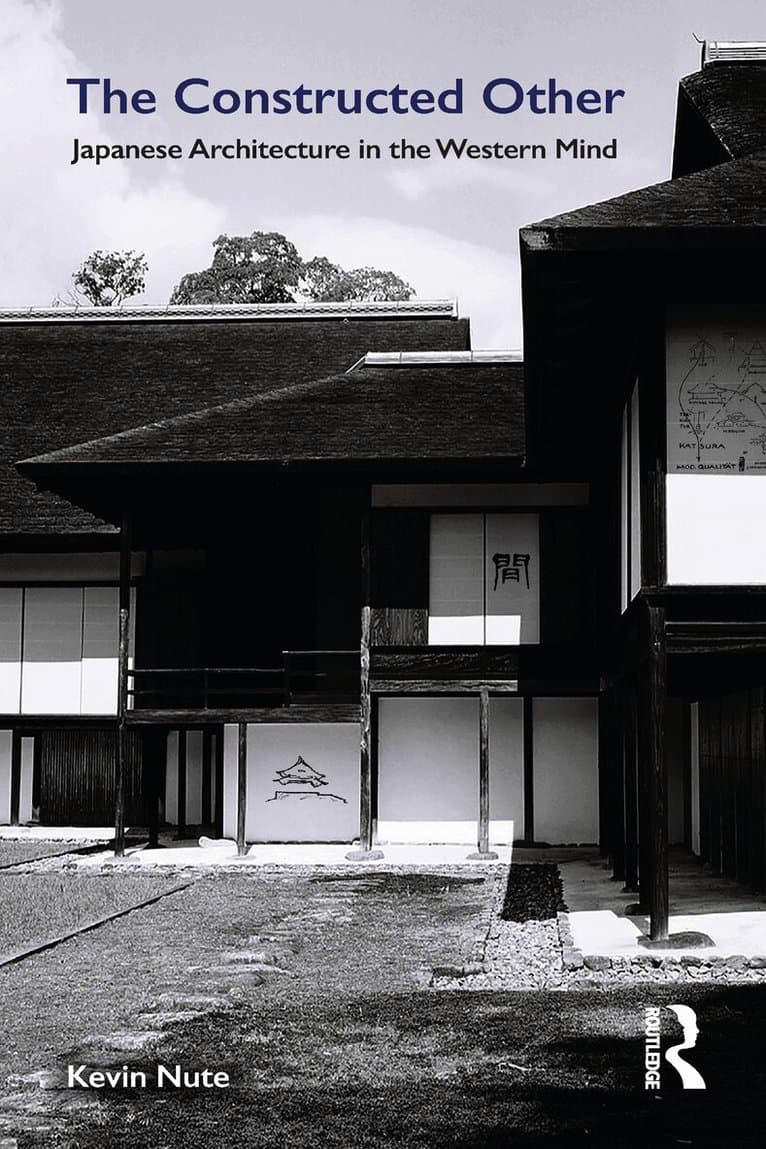Constructed Other: Japanese Architecture in the Western Mind
