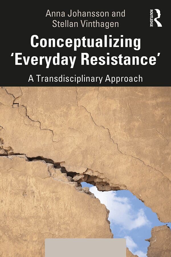Omslag till boken Conceptualizing 'Everyday Resistance' av Anna Johansson