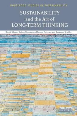 Sustainability and the Art of Long-Term Thinking