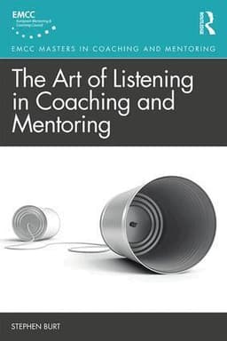 Art of Listening in Coaching and Mentoring