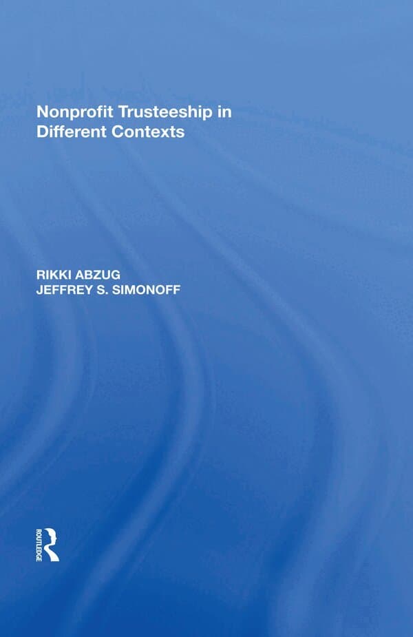 Nonprofit Trusteeship in Different Contexts