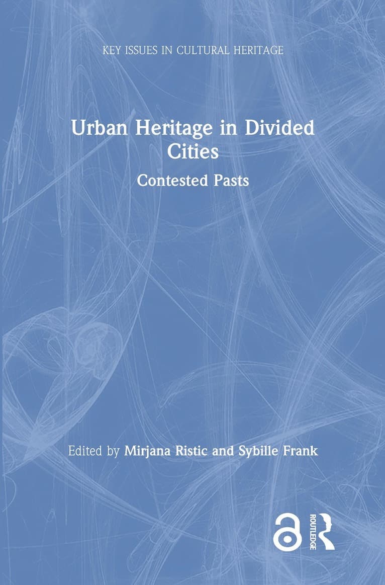 Urban Heritage in Divided Cities