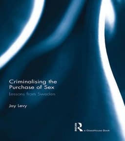Criminalising the Purchase of Sex
