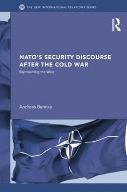NATO’s Security Discourse after the Cold War