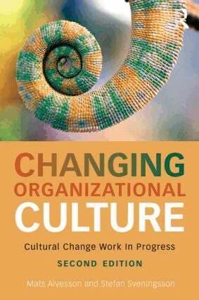 Omslag till boken Changing Organizational Culture av Mats Alvesson