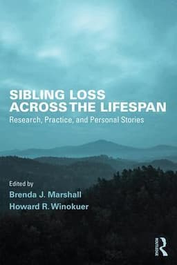 Sibling Loss Across the Lifespan