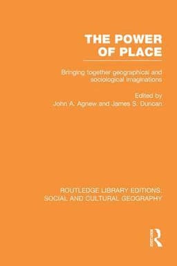 Power of Place (RLE Social & Cultural Geography)