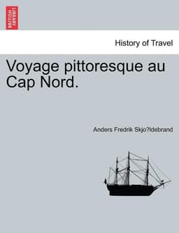 Voyage pittoresque au Cap Nord.