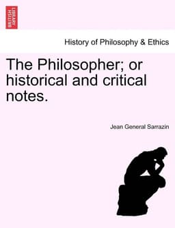 Philosopher; or historical and critical notes.