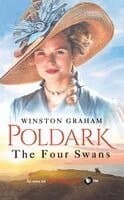 The Four Swans: A Novel of Cornwall, 1795-1797