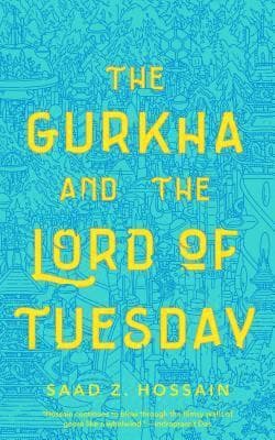 Gurkha and the Lord of Tuesday