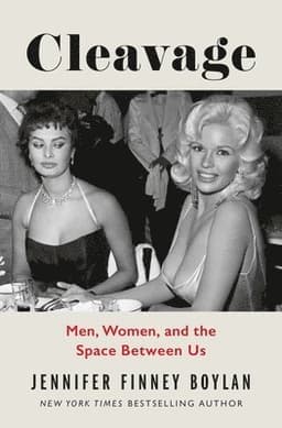 Cleavage: Men, Women, and the Space Between Us