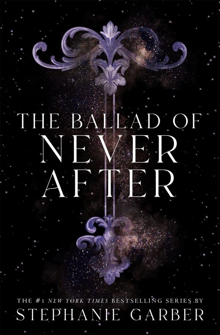 Omslag till boken Ballad of Never After av Stephanie Garber