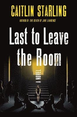 Last to Leave the Room